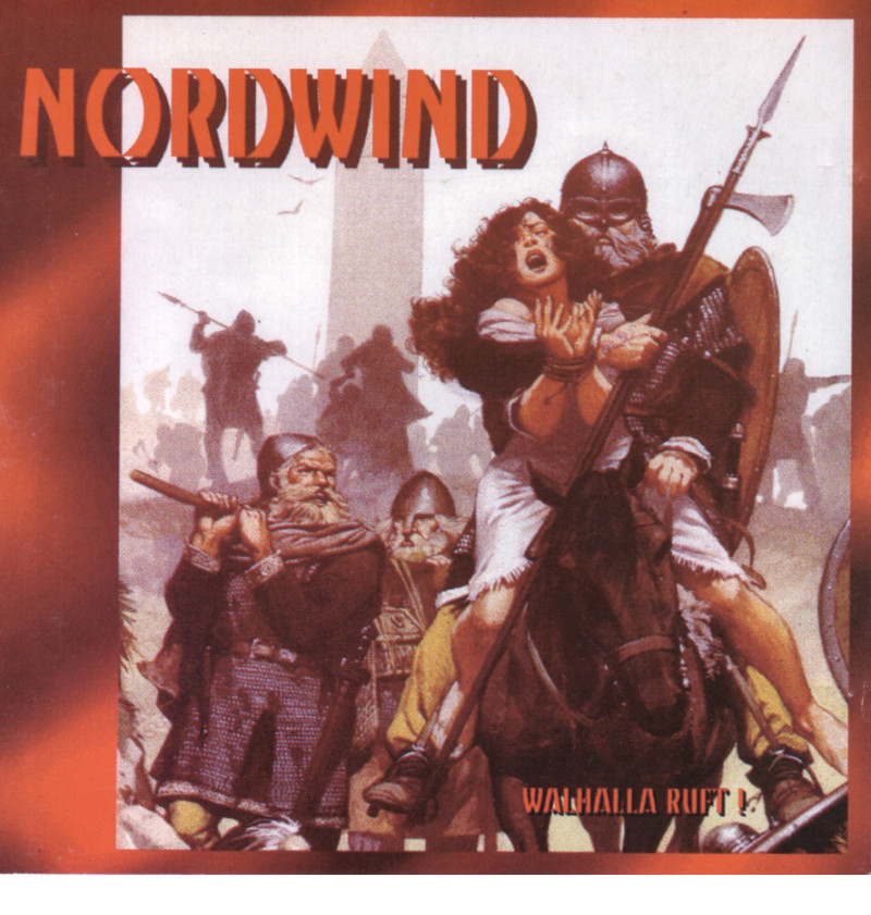 Das Cover des Albums »Walhalla ruft!« der deutschen Neonaziband Nordwind (erschienen 1995) zeigt als Motiv den Frauenraub, als ein - hier keinesfalls negativ konnotiertes - Sinnbild für Eroberung, Triumph und Demütigung des Besiegten.