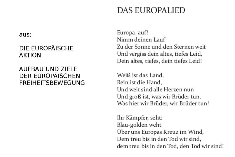 Die 64-seitige Schrift »Die Europäische Aktion. Aufbau und Ziele der Europäischen Freiheitsbewegung« erschien 2011. Zum Wappen der EA heißt es in dieser Schrift: »Die Farben Blau und Gold sind die Farben des Himmels. [...] Das Gold der Weisheit in der kühlen Bläue der ruhigen Seele – das ist das Ideal jeder geistigen Bemühung, und vielleicht gelten diese Farben deswegen auch seit jeher als Sinnbild des Nordischen und Arischen. [...] Als es darum ging, für die fremdgesteuerte EU ein Wappen zu finden, hat man – ob instinktiv oder ganz bewusst – richtigerweise zu den Farben Blau-Gold gegriffen. Allerdings wurde dann der von den Freimaurern gebrauchte bzw. missbrauchte Fünfstern, der schon zum Zeichen der USA und der UdSSR geworden war, auch noch auf die EU-Fahne gesetzt, um damit zu dokumentieren, welchem Herrn die Europäische Union und der Europarat dienen. Wir haben auf unsere Fahne ein Rechtkreuz gesetzt, das aus vier Taukreuzen zusammengesetzt ist. Die Taukreuze werden auch als Thorshämmer gedeutet. Es wird deswegen Hammer- oder Kruckenkreuz genannt. [...] Um das Kreuz herum ist der Ring gelegt. Der Ring oder Kreis ist seit jeher Zeichen der Vollendung, der Vollkommenheit, der Ewigkeit, der unauflöslichen Treue, der göttlichen Sonne und des gesamten Weltalls. Der Kreis ist aus diesem Grunde auch das Bild für die Gemeinschaft, in der jeder Einzelne geborgen ist. Immer wurden mit dem Ring übernatürliche Kräfte verbunden, wie unsere Märchen und Sagen bis hin zum „Ring des Nibelungen“ zeigen. Den Unwürdigen verdirbt er, aber dem Würdigen verleiht er die Macht.«