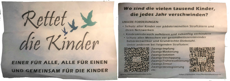 Das Flugblatt »Rettet die Kinder« wurde auf einer Kundgebung »Einer für alle, alle für Einen und gemeinsam für die Kinder« am 01. August 2020 in Berlin verteilt. Auch wenn Adrenochrom nicht explizit genannt wird, so bezieht sich das Flugblatt unzweifelhaft auf den damit verbundenen Mythos. Eine zentrale Aussage des Mythos ist die Behauptung, dass viele tausend Kinder auf unerklärte Weise verschwinden und von Personen eines Netzwerks missbraucht und getötet würden. Der Spruch »Einer für alle, alle für Einen« wurde als Schwur der Musketiere im Roman »Die drei Musketiere« bekannt. Er wird im verschwörungsideologischen Spektrum vor allem von QAnon-Anhänger*innen als sinngemäße Übersetzung ihrer Parole »Where we go one we go all« verwendet.