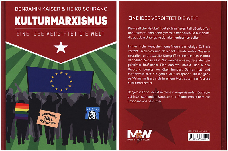 Das abgebildete Buch »Kulturmarxismus - eine Idee vergiftet die Welt« erschien 2019 im Schrang-Verlag. Als Cover des Buches ist eine Demonstrationsszene gezeichnet, bei der die Teilnehmenden Tafeln mit den Regenbogenfarben, dem Konterfei von Greta Thunberg und der Aufschrift »Refugees welcome« neben der Flagge der Europäischen Union zeigen.